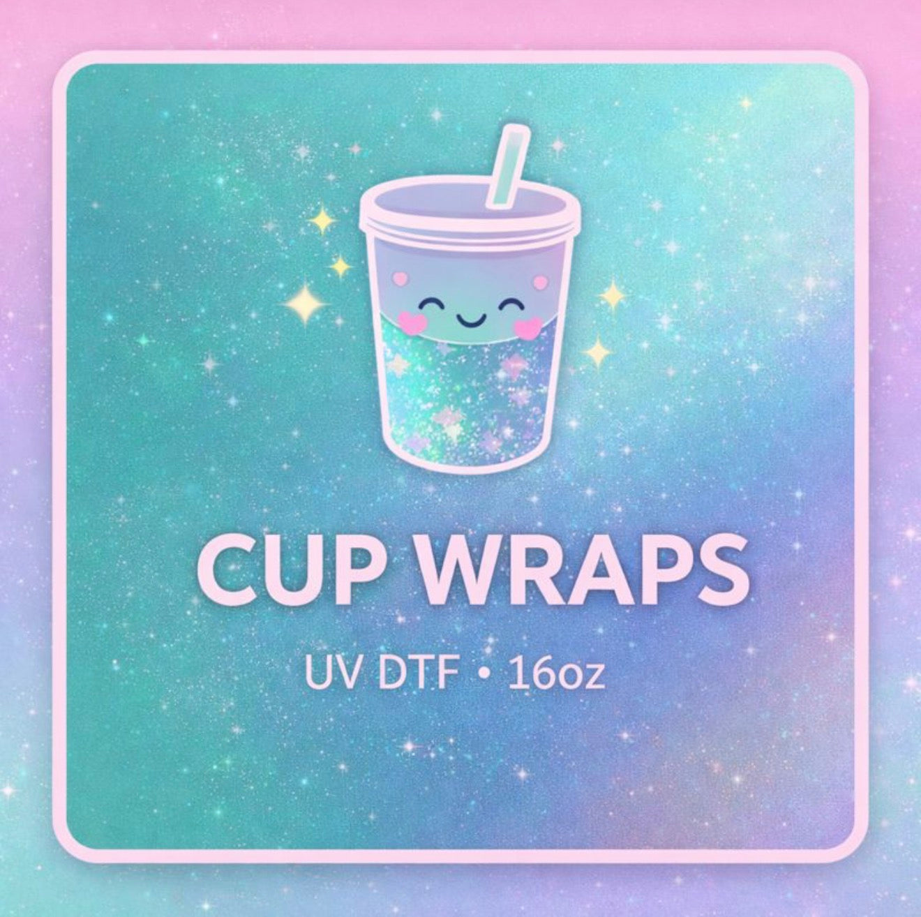 UV DTF Cup Wraps 16oz