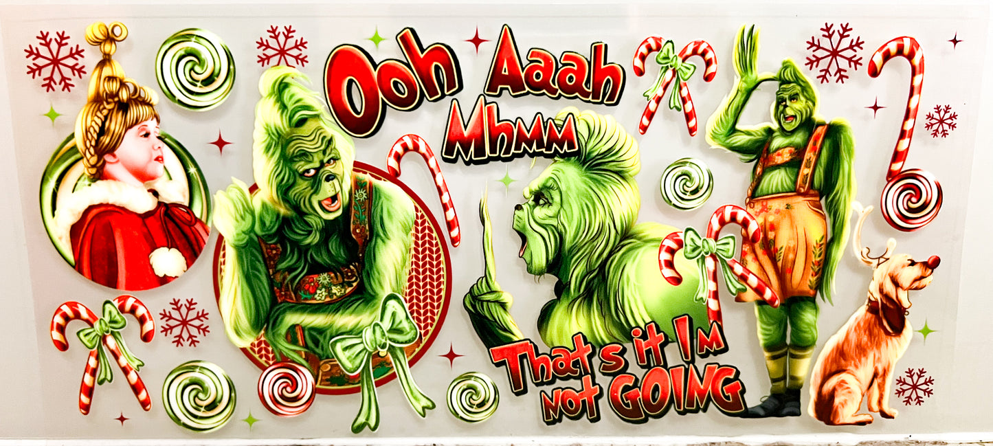That’s It I’m Not Going – Christmas UV DTF Cup Wrap (to suit 16oz tumbler)