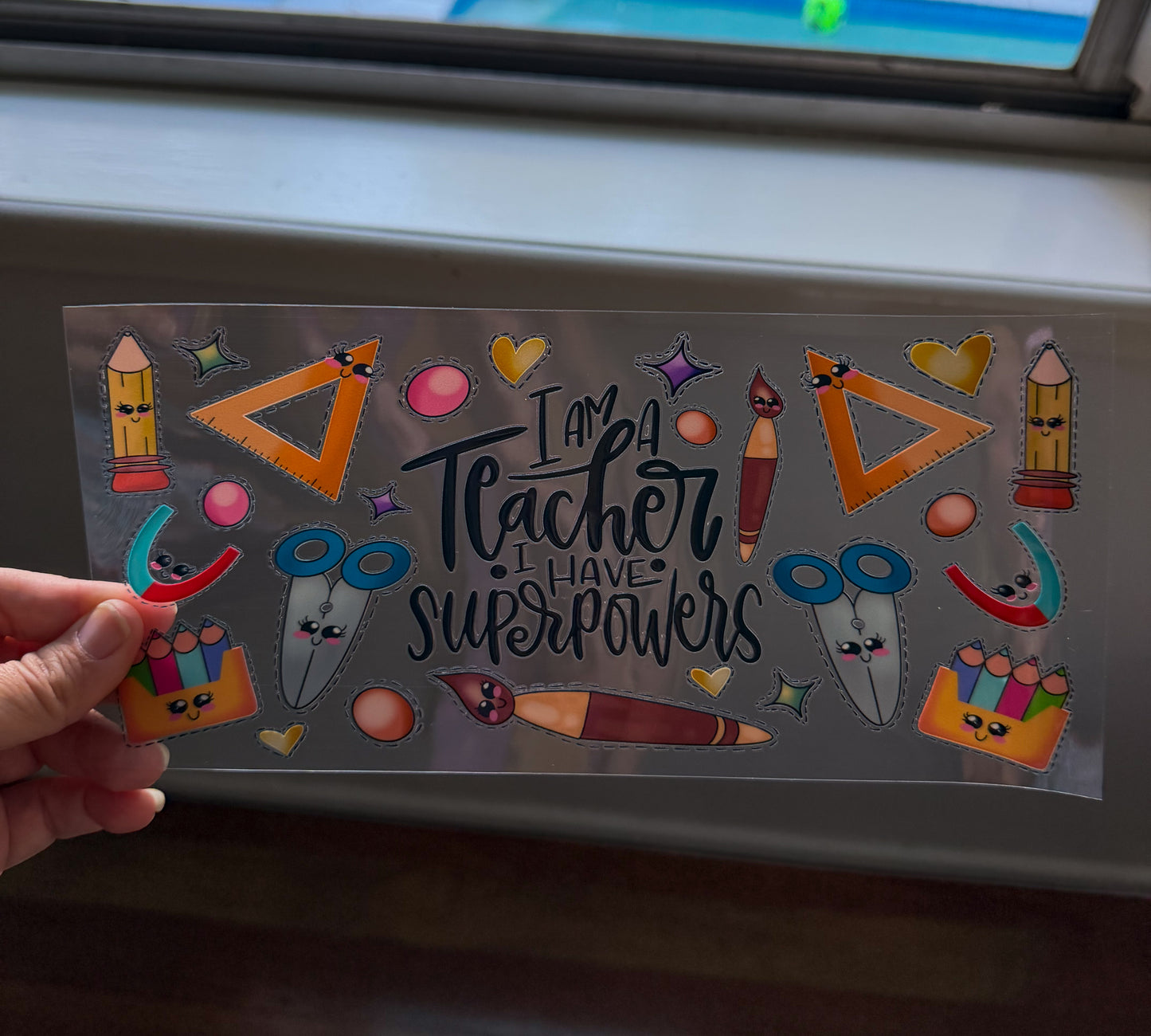 Teachers Have Superpowers UV DTF Cup Wrap – 16oz