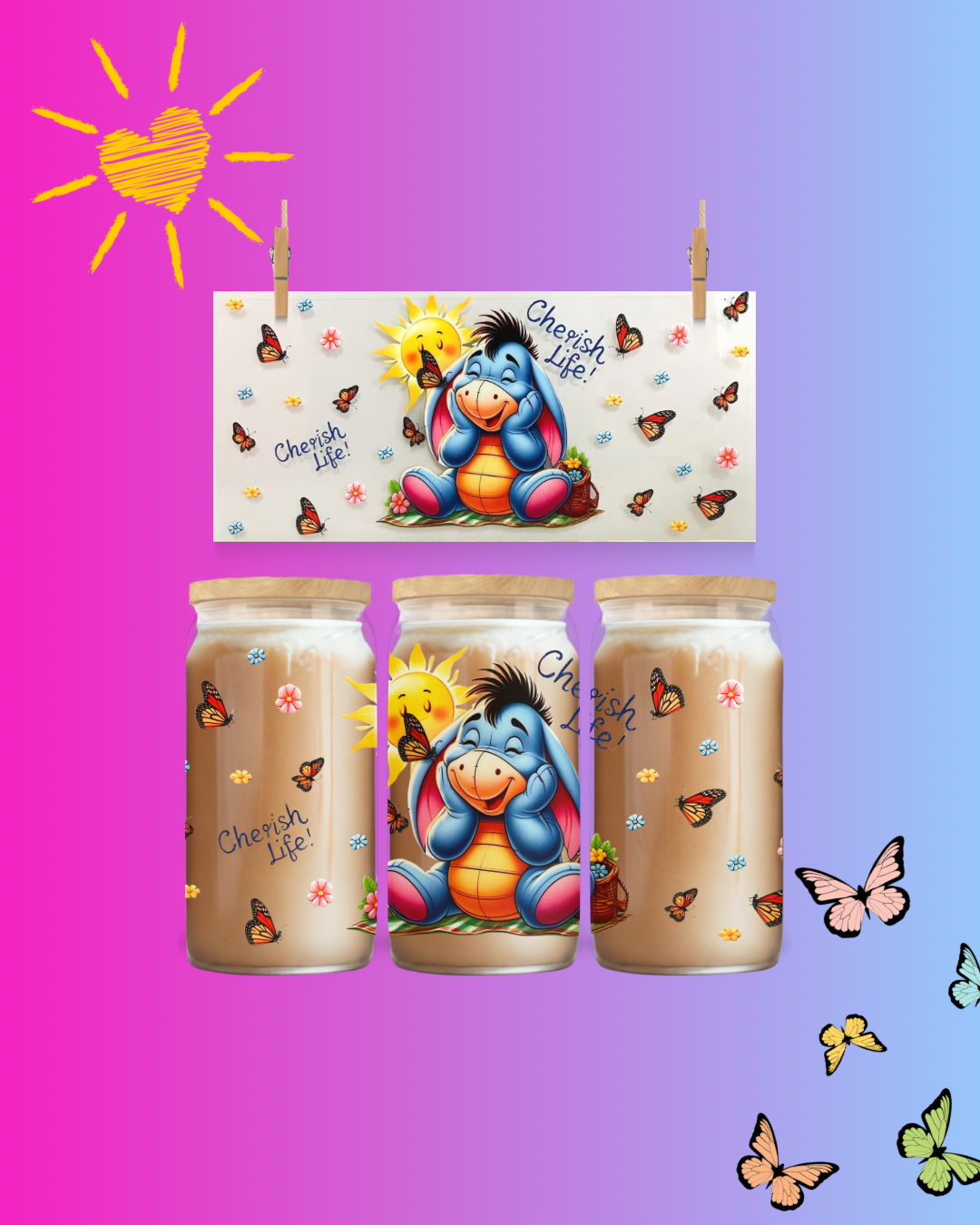 Cherish Life UV DTF Wrap | 16oz Glass Can | Cute Butterfly & Sunshine Design